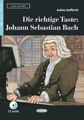 Die richtige taste - Johann Sebastian Bach - Niveau 2 (Bog + CD + Download)