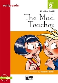 The mad teacher